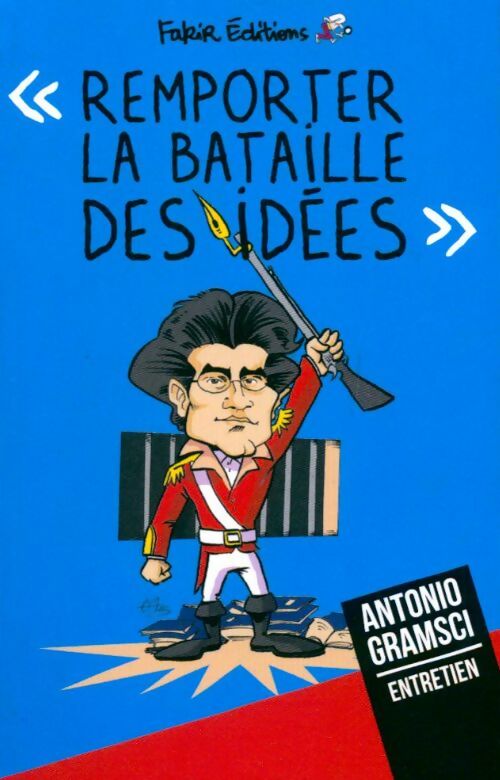 Remporter la bataille des idées - François Ruffin