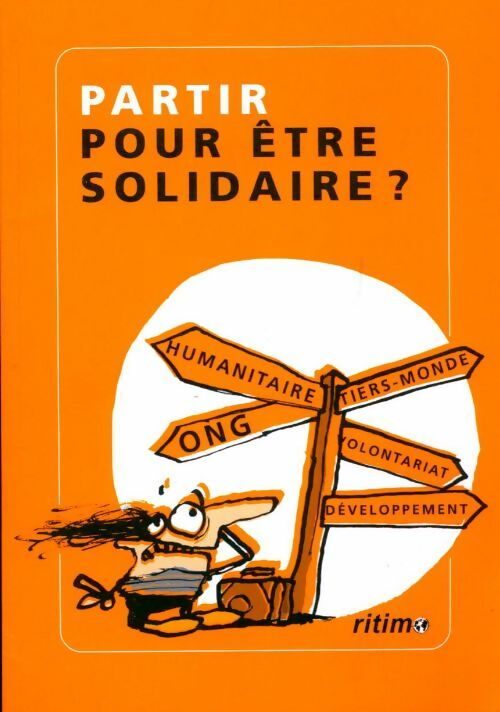 Partir pour être solidaire ? - Collectif