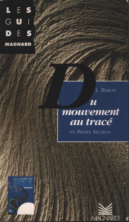 Du mouvement au tracé en petite section - L. Baron