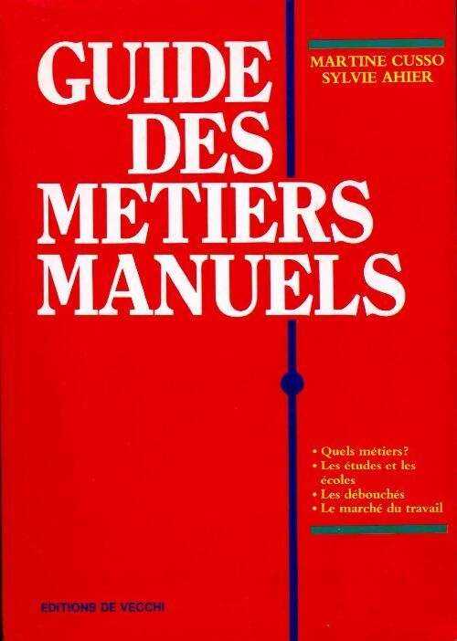 Guide des métiers manuels - Martine Cusso