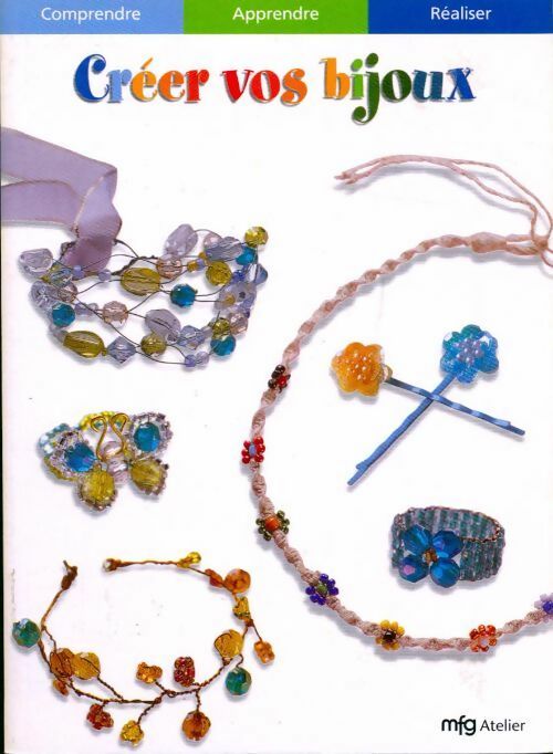 Créer vos bijoux - Inconnu