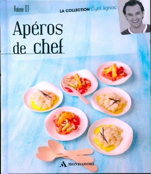 Apéros de chef - Cyril Lignac