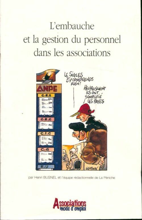 L'embauche et la gestion du personnel dans les associations - Henri Busnel