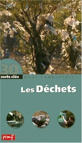 Les déchets - Collectif Degeyter
