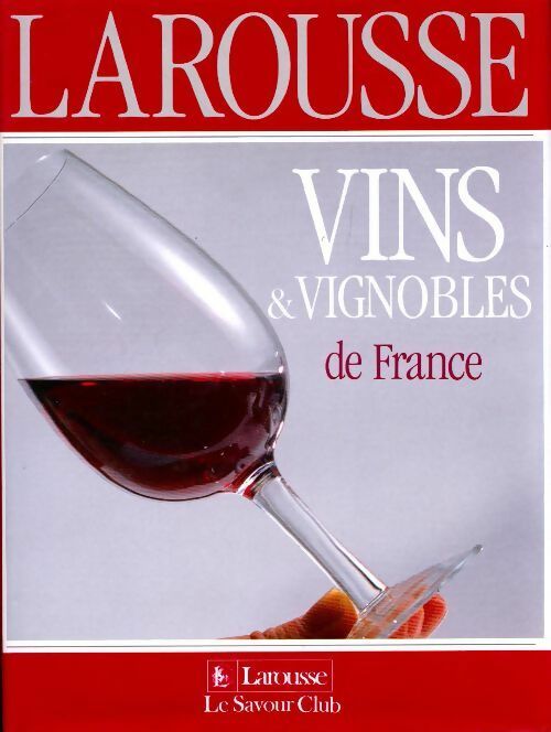 Vins & vignobles de France - Collectif