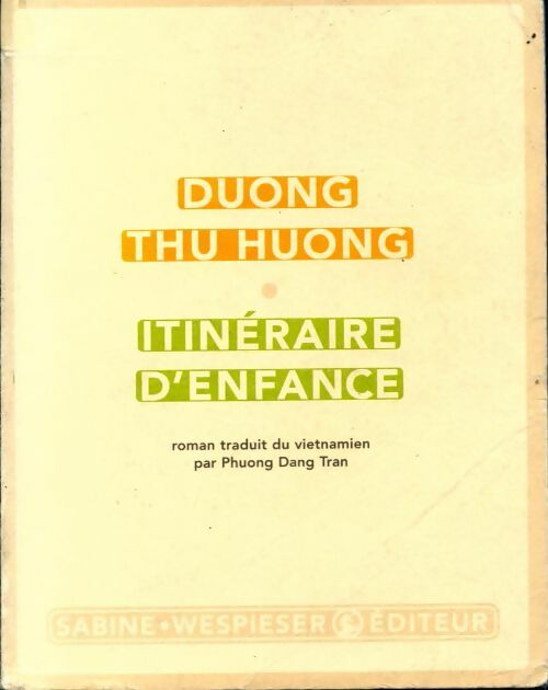 Itinéraire d'enfance - Duong Thu Huong