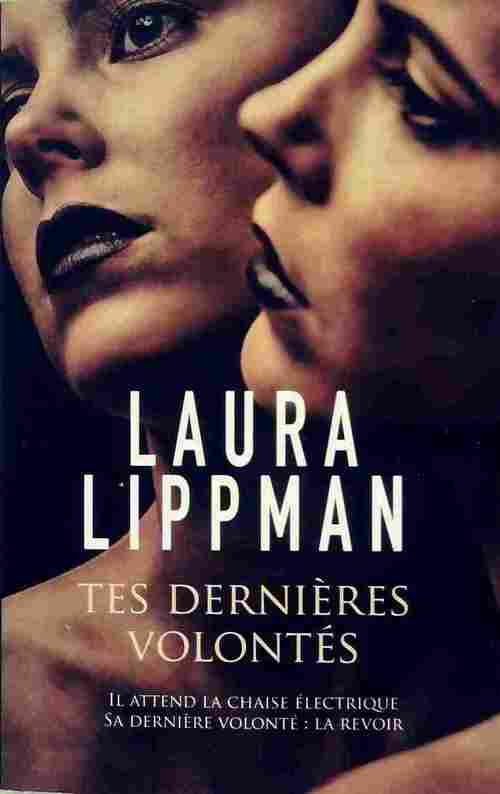Tes dernières volontés - Laura Lippman
