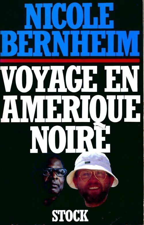 Voyage en Amérique noire - Nicole-Lise Bernheim