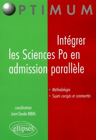 Intégrer les Sciences Po en admission parallèle - Collectif