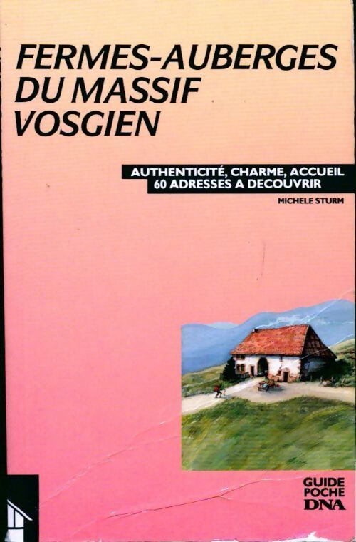 Fermes-auberges du massif vosgien - Michèle Sturm