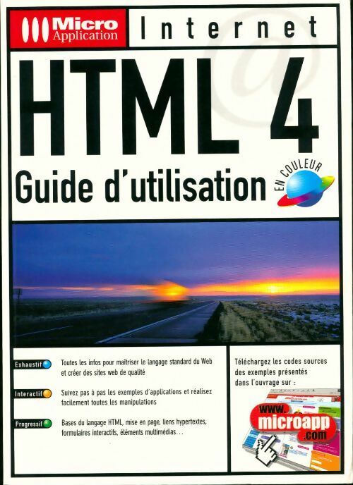 Html 4. Guide d'utilisation en couleur - Michael Burger