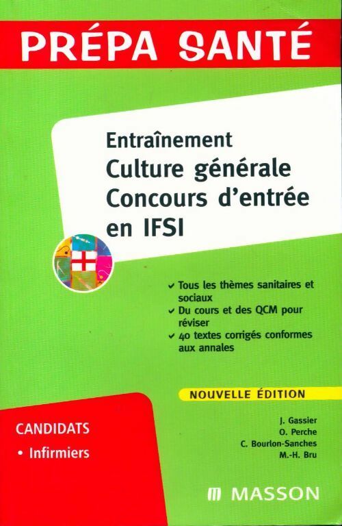 Entraînement culture générale. Concours d'entrée en IFSI - J. Gassier