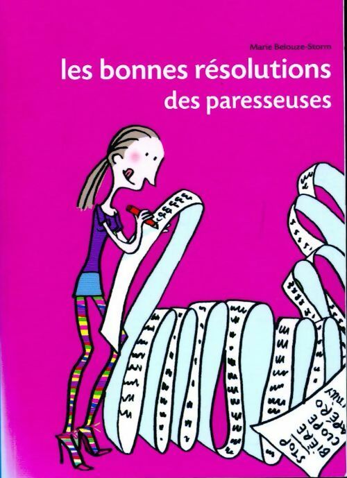 Les bonnes résolutions des paresseuses - Marie Belouze-Storm