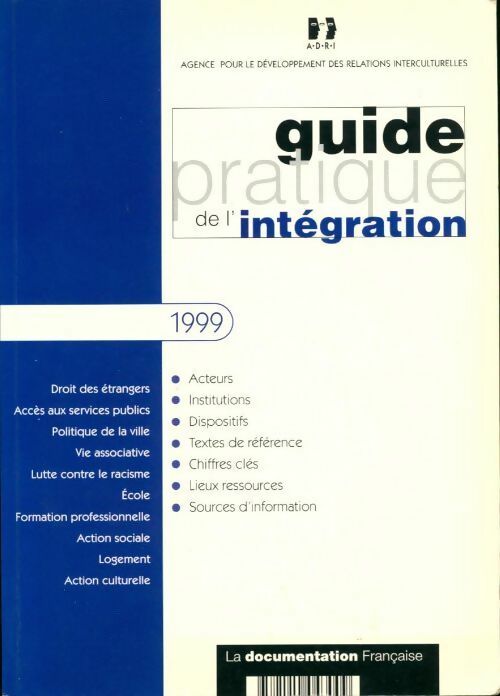 Guide pratique de l'intégration. 1999 - ADRI