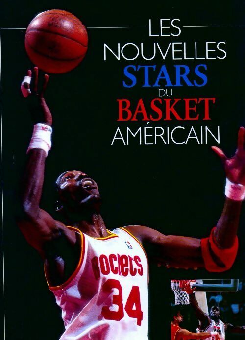 Les nouvelles stars du basket américain - Stéphane Mislin