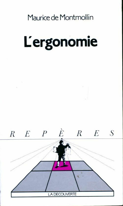 L'ergonomie - Maurice De Montmollin