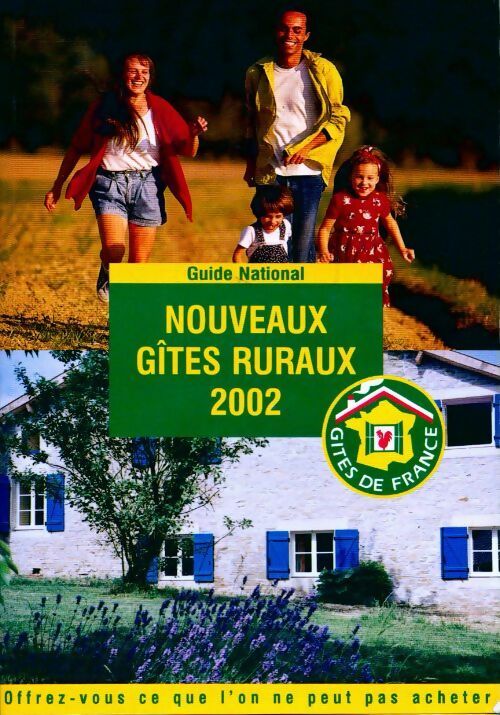 Nouveaux gîtes ruraux 2002 - Collectif