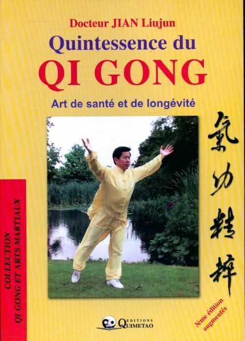 Quintessence du qi gong - Liujun Jian