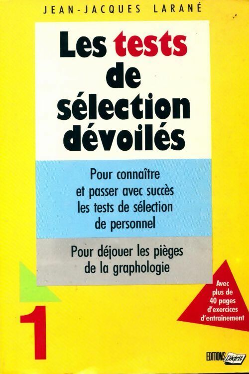 Les tests de sélection dévoilés Tome I - Jean-Jacques Larané
