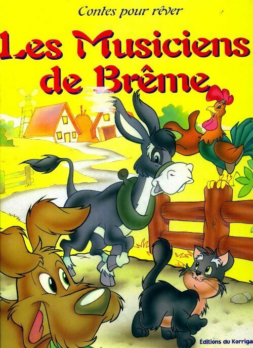 Les musiciens de Brême - Inconnu