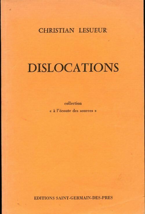 Dislocations - Christian Lesueur