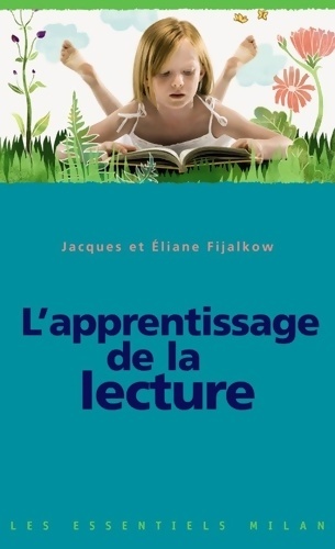 L'apprentissage de la lecture - Eliane Fijalkow