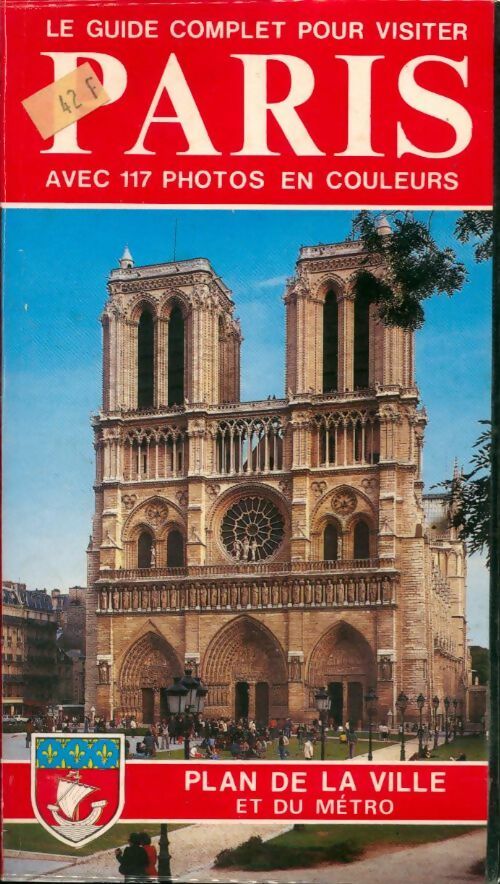 Le guide complet pour visiter Paris - Giovanna Magi