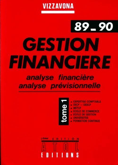 Gestion financière Tome I - Patrice Vizzavona
