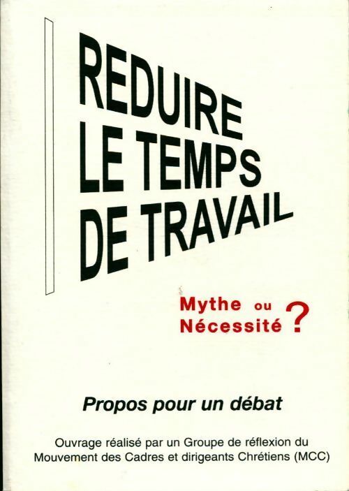 Réduire le temps de travail - Collectif
