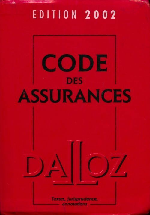 Code des assurances 2002 - Collectif