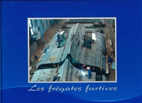 Les frégates furtives - Collectif