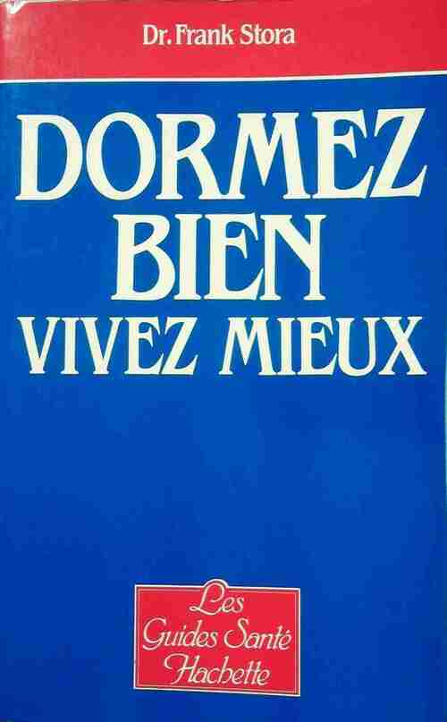 Dormez bien vivez mieux - Frank Stora