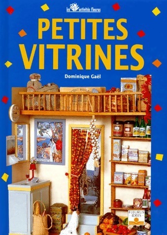 Petites vitrines - Dominique Gaël