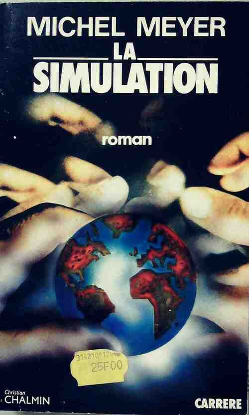 La simulation - Michel Meyer