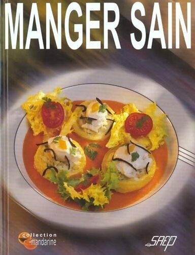 Manger sain - Rachel Dornier