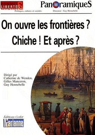Panoramiques n°55 : On ouvre les frontières ? Chiche ! et après ? - Collectif