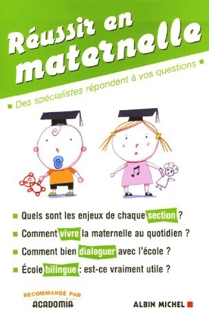 Réussir en maternelle - Marlies Gaillard