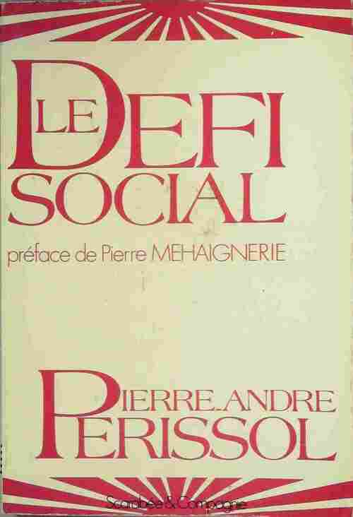 Le défi social - Pierre-André Périssol