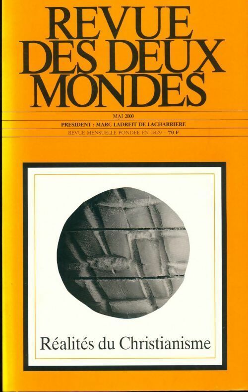 Revue des deux mondes : La réalité du christianisme - Collectif