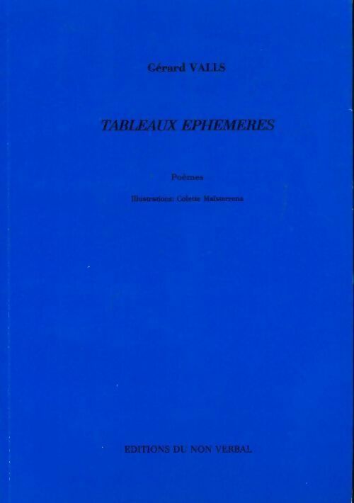 Tableaux éphémères - Gérard Valls