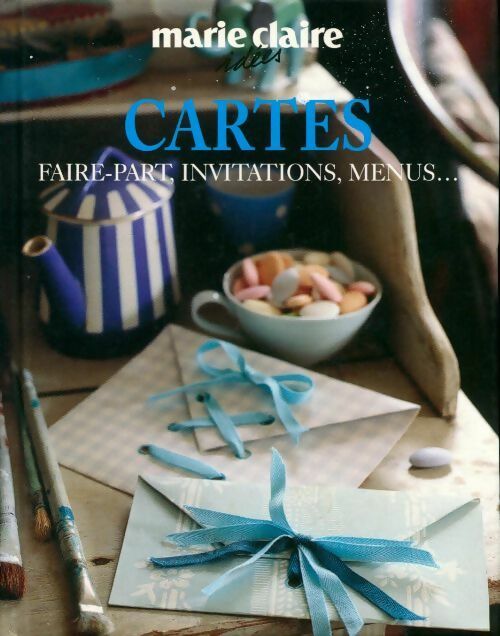 Cartes, faire-part, invitations, menus... - Collectif