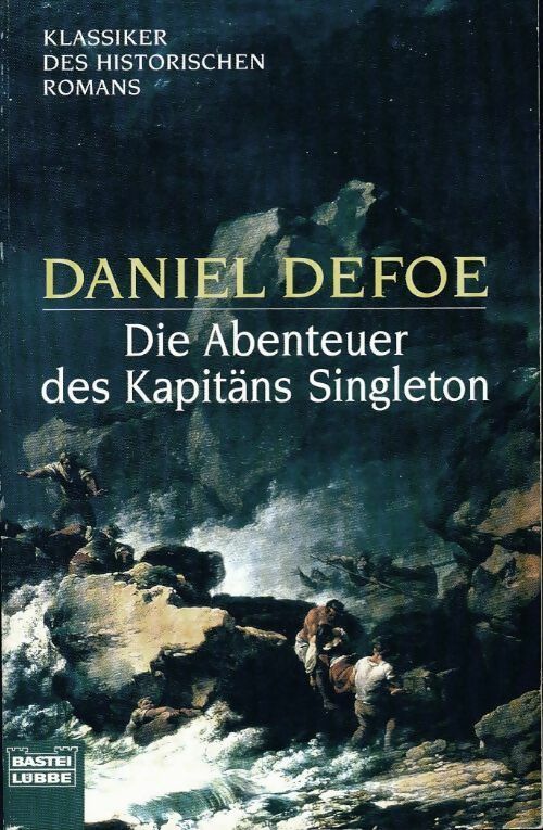 Die abenteuer des kapitäns singleton - Daniel Defoe