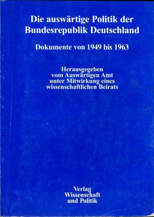Die auswärtige Politik der Bundesrepublik Deutschland - Collectif