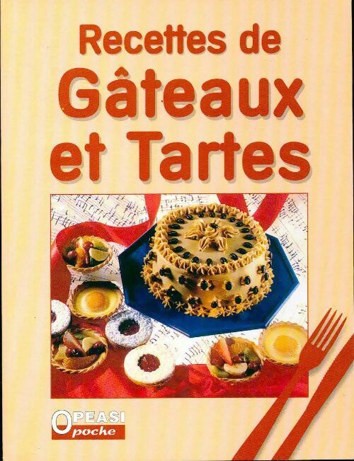 Recettes de gâteaux et tartes - Paulette Fischer