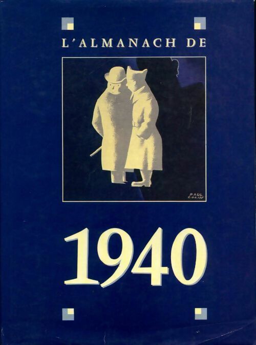L'almanach de 1940 - Jacques Marseille