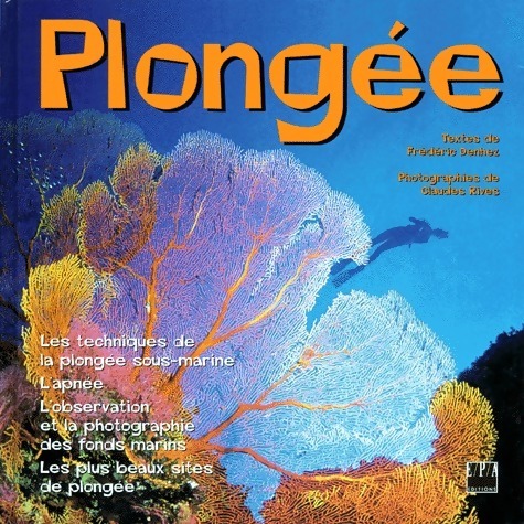 Plongée - Frédéric Denhez