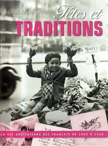 Fêtes et traditions - Bernard Haumont