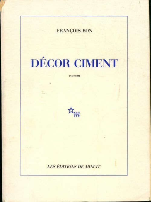 Décor ciment - François Bon