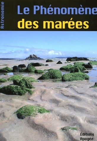 Le phénomène des marées - Odile Guérin
