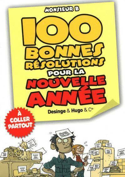 100 bonnes résolutions pour l'année à venir - Monsieur B.